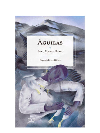 Águilas. EDUARDO PAVEZ