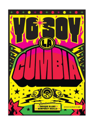 Yo soy la cumbia. BLANC; INZILLO