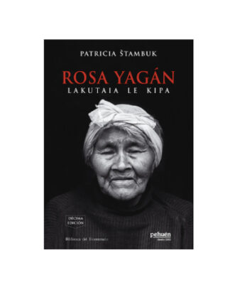 Rosa Yagán Lautaia Le Kipa. PATRICIA STAMBUK