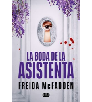 La boda de la asistenta. FREIDA McFADDEN
