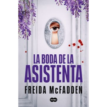 La boda de la asistenta. FREIDA McFADDEN