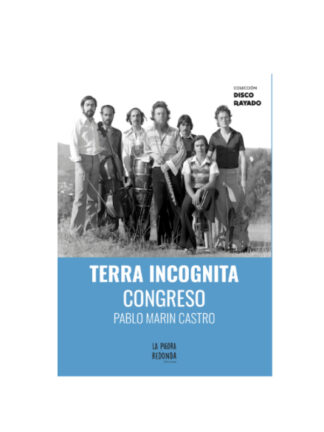 Terra incognita: Congreso. PABLO MARÍN CASTRO