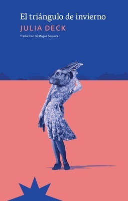 El triángulo de invierno. JULIA DECK