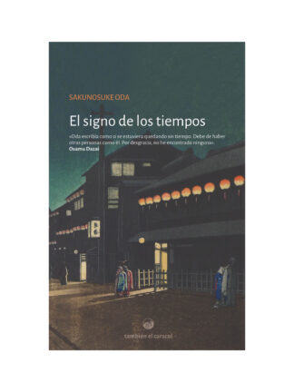 El signo de los tiempos. SAKUNOSUKE ODA