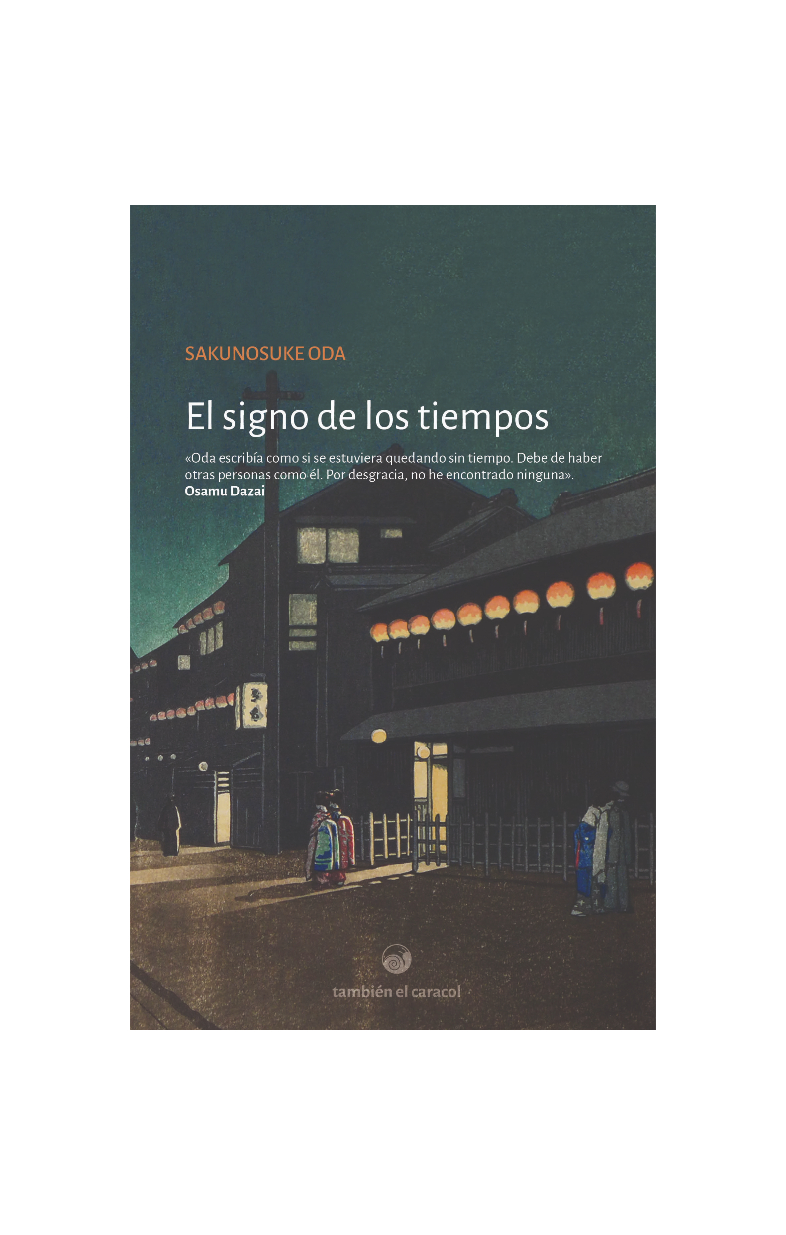 El signo de los tiempos. SAKUNOSUKE ODA