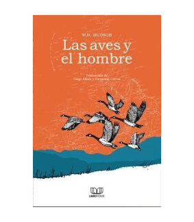 Las aves y el hombre. HUDSON W.H