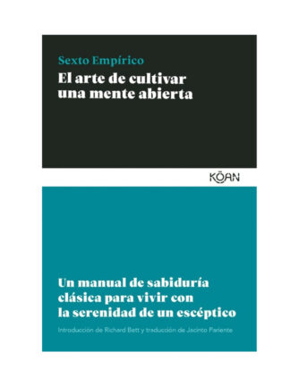 El arte de cultivaar una mente abierta. SEXTO EMPÍRICO