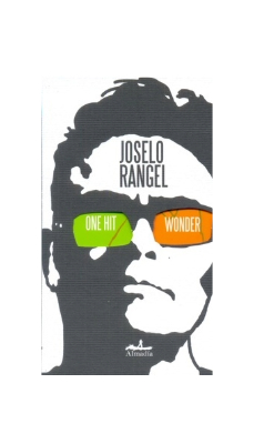 One hit wonder. JOSELO RANGEL