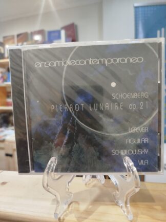 Ensamble contemporaneo. SHOENBERG; PIERROT LUNAIRE Op. 21