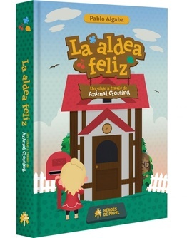 La aldea feliz. PABLO ALGABA
