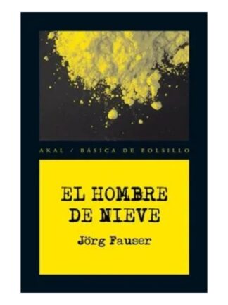 El hombre de nieve. JÖRG FAUSER