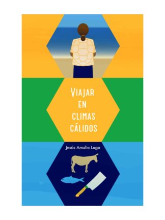 Viajar en climas cálidos. JESÚS AMALIO LUGO