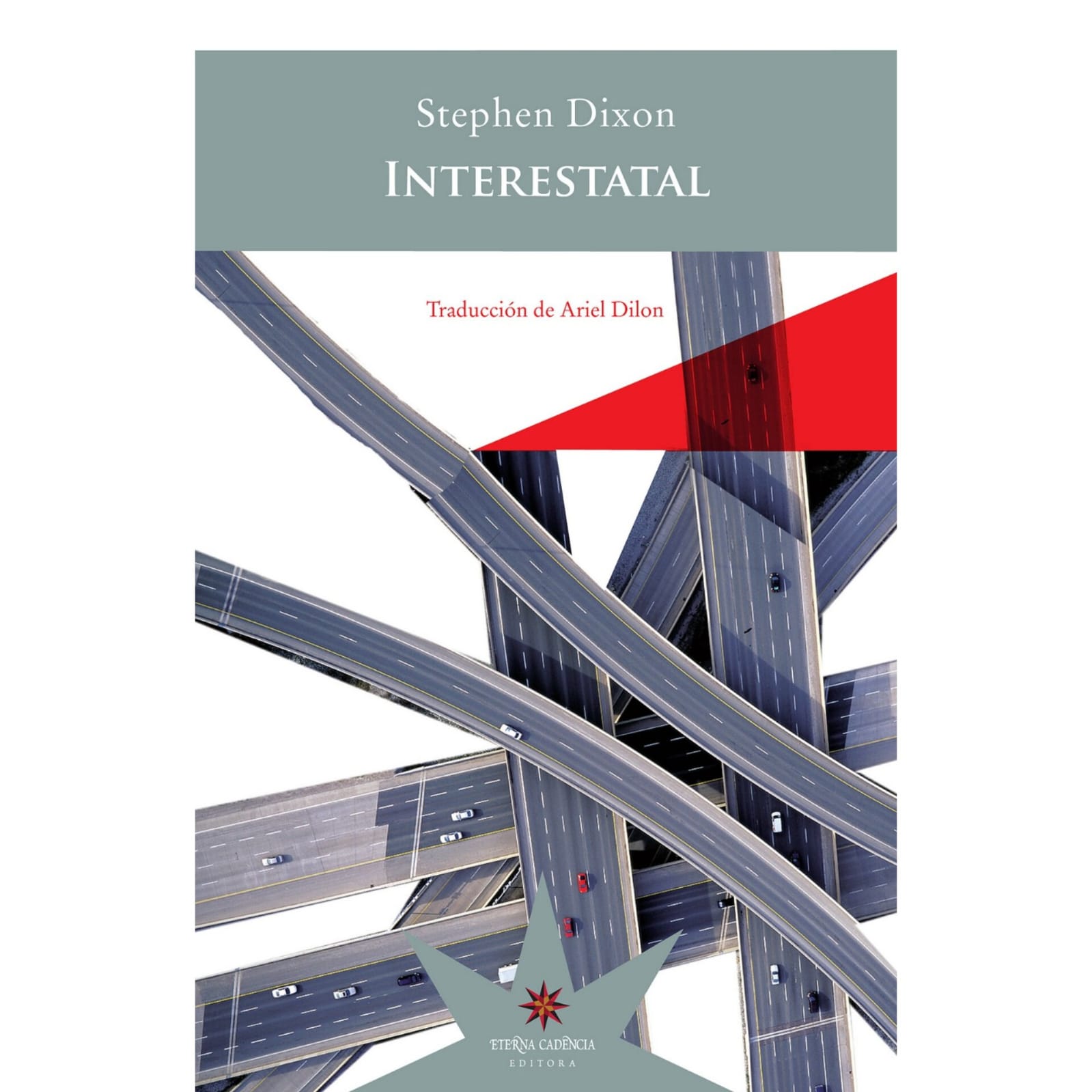 Interestatal. STEPHEN DIXON