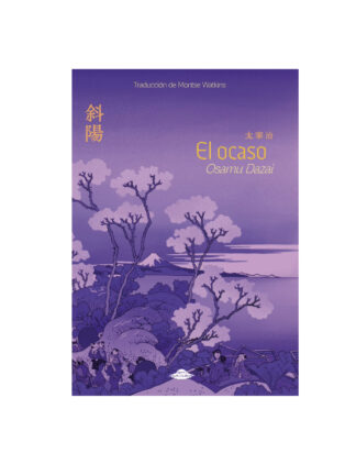 El ocaso. OSAMU DAZAI