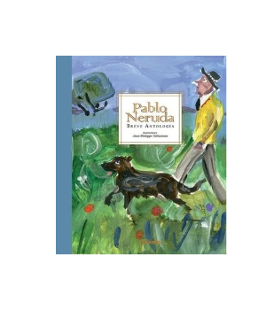 Breve anotología de PABLO NERUDA.