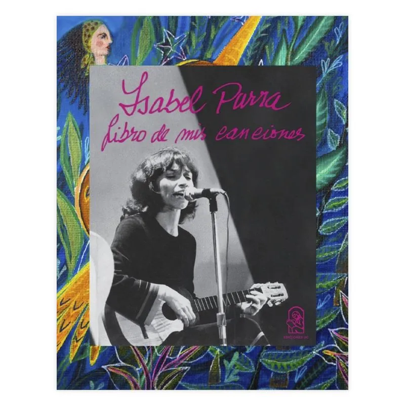 Isabel Parra. Libro de mis canciones