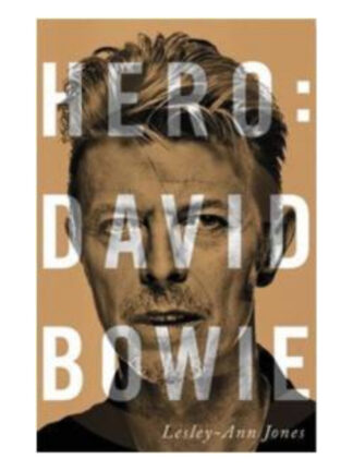 Hero: David Bowie. LESLEY ANNJONES