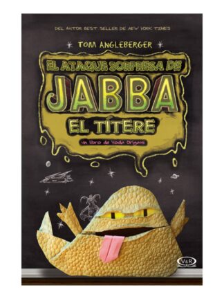 El ataque sorpresa de Jabba el títere. TOM ANGLEBERGER