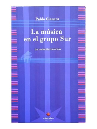 La música en el grupo Sur. PABLO GIANERA