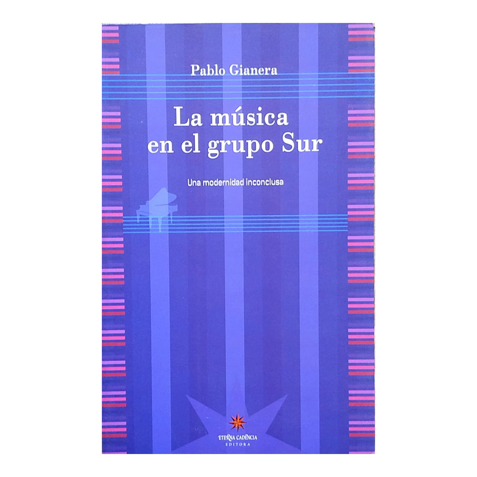 La música en el grupo Sur. PABLO GIANERA