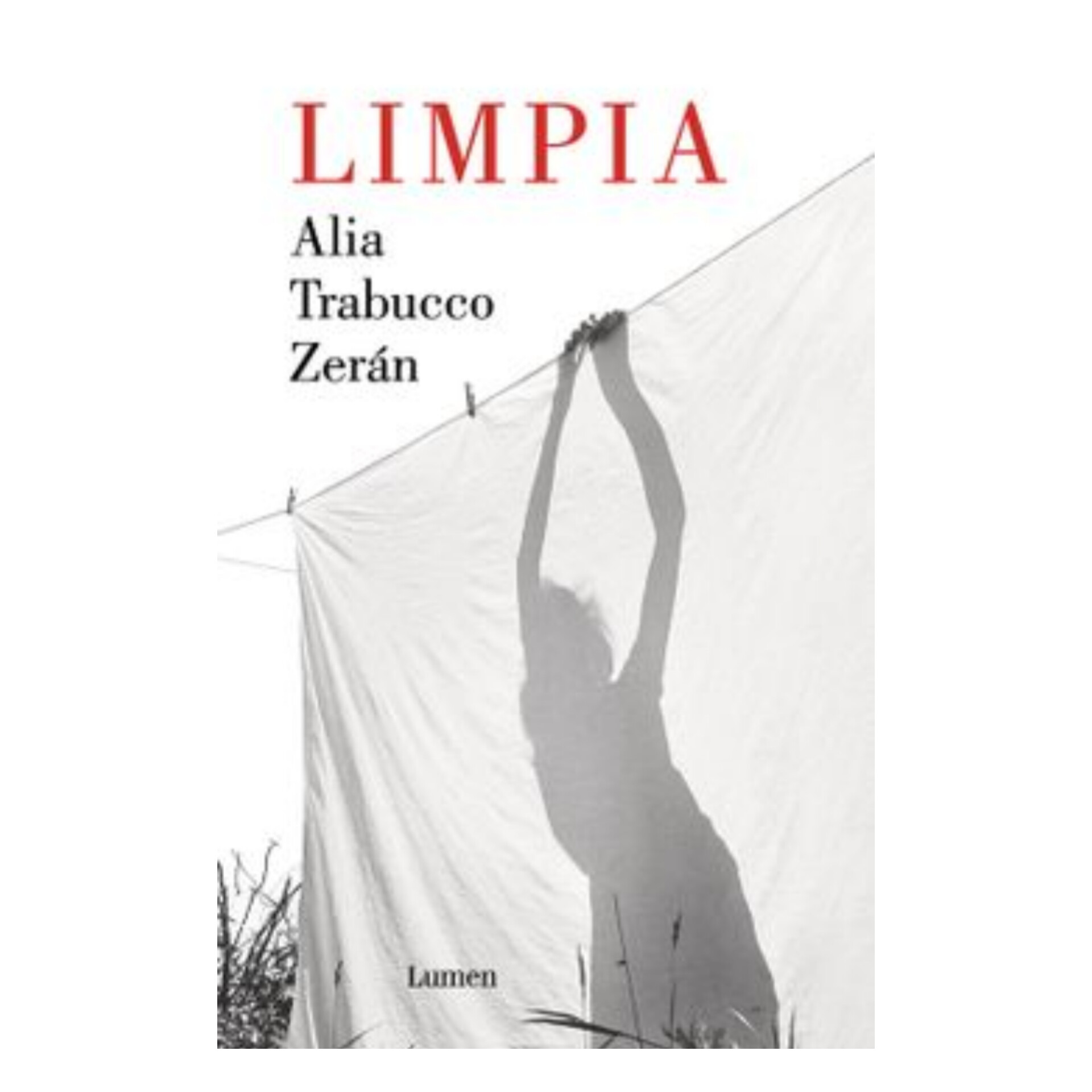 Limpia. ALIA TRABUCCO ZERÁN