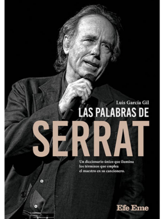 Las palabras de Serrat. LUIS GARCÍA GIL