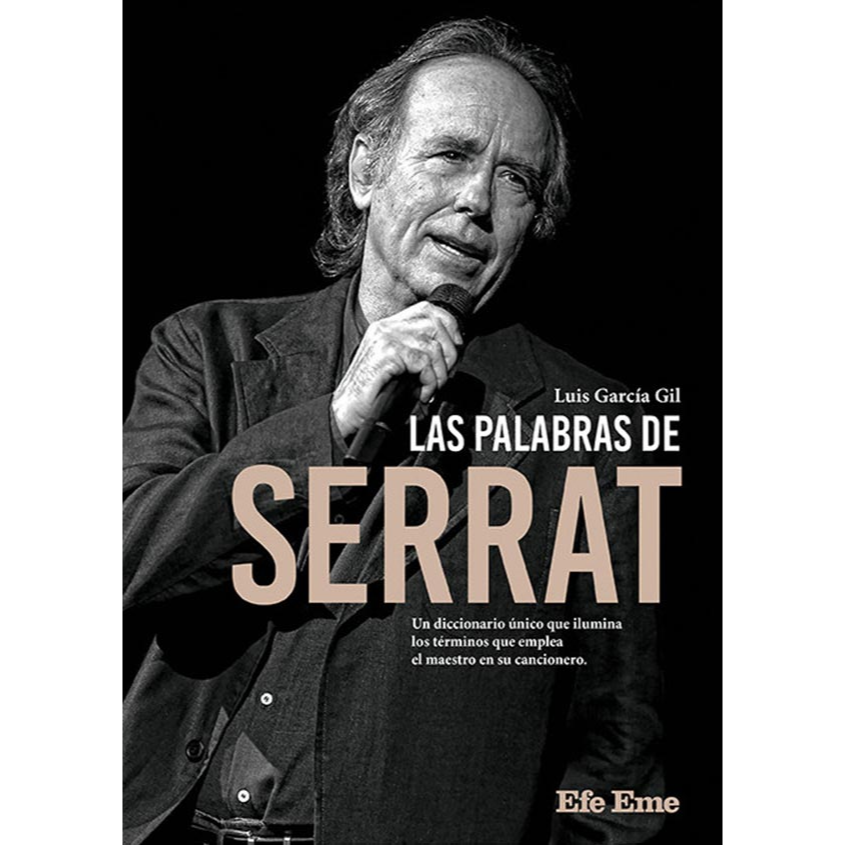 Las palabras de Serrat. LUIS GARCÍA GIL