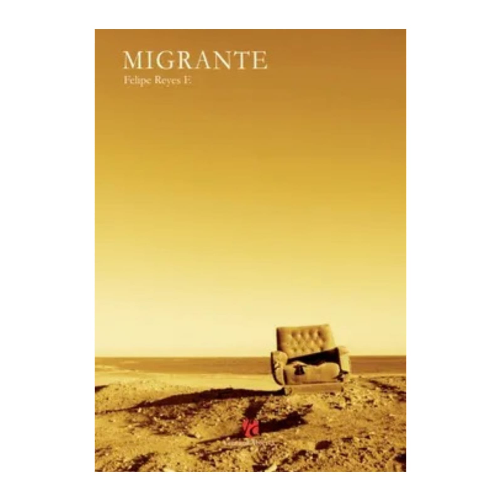 Migrante. FELIPE REYES