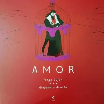 Amor. JORGE LUJÁN; ALEJANDRA ACOSTA