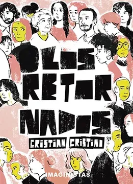 "Los retornados". CRISTIAN CRISTINO
