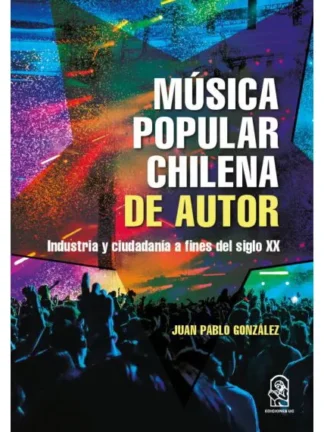 Música popular chilena de autor. JUAN GONZÁLEZ